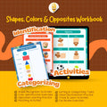 Shapes, Colors & Opposites Workbook (Ages 3–6)